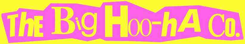 The Big Hoo-Ha Company